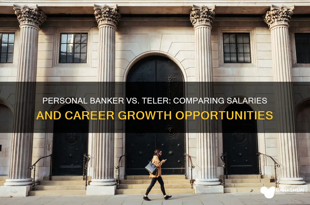does personal banker earn more than teler