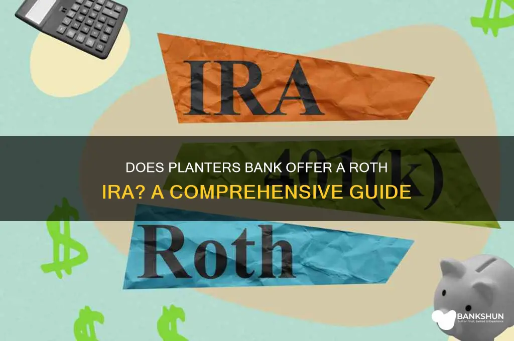 does planters bank have a roth ira