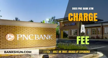 PNC Bank ATM Fees: What You Need to Know