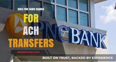 PNC Bank ACH Transfers: Are There Hidden Fees or Charges?