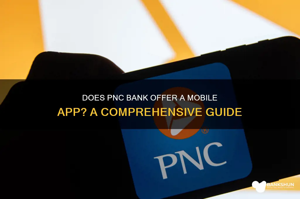does pnc bank have a mobile app