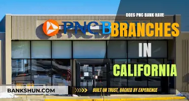 PNC Bank in California: Branch Locations and Availability Explained