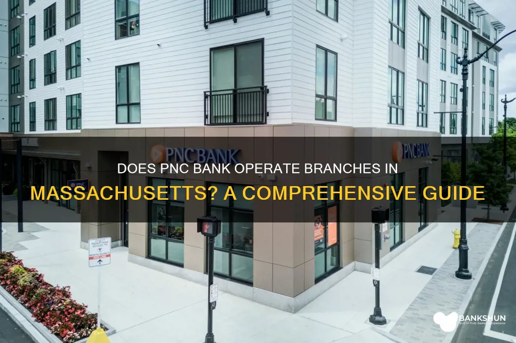 does pnc bank have branches in massachusetts