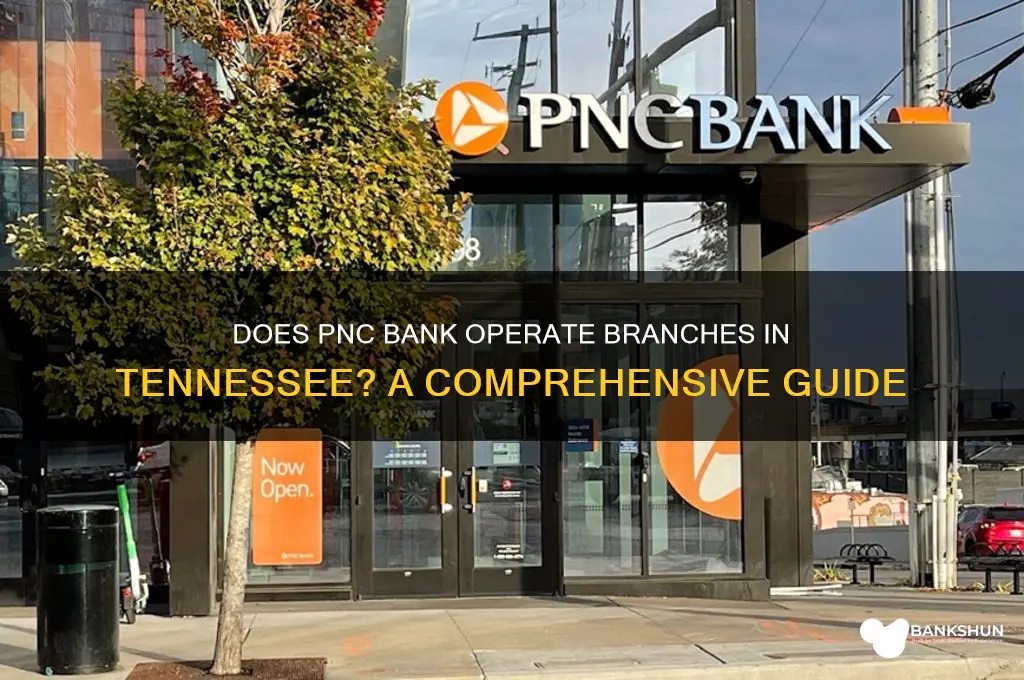 does pnc bank have branches in tennessee