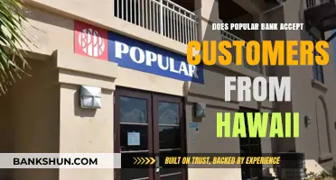 Does Popular Bank Accept Hawaii Residents? A Comprehensive Guide