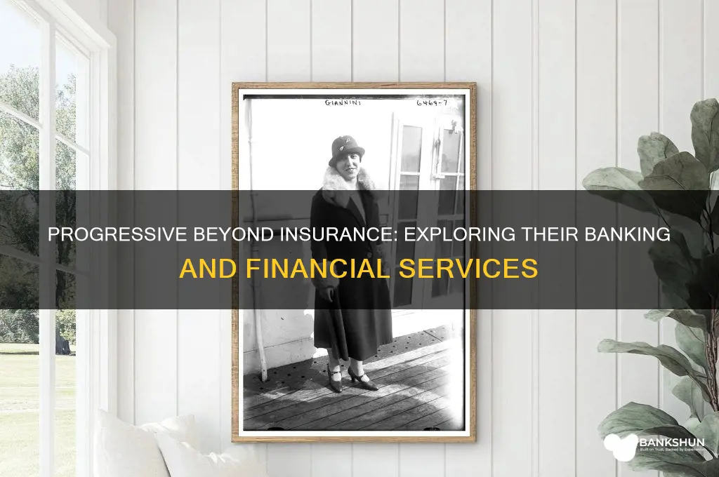does progressive offer other services like banking