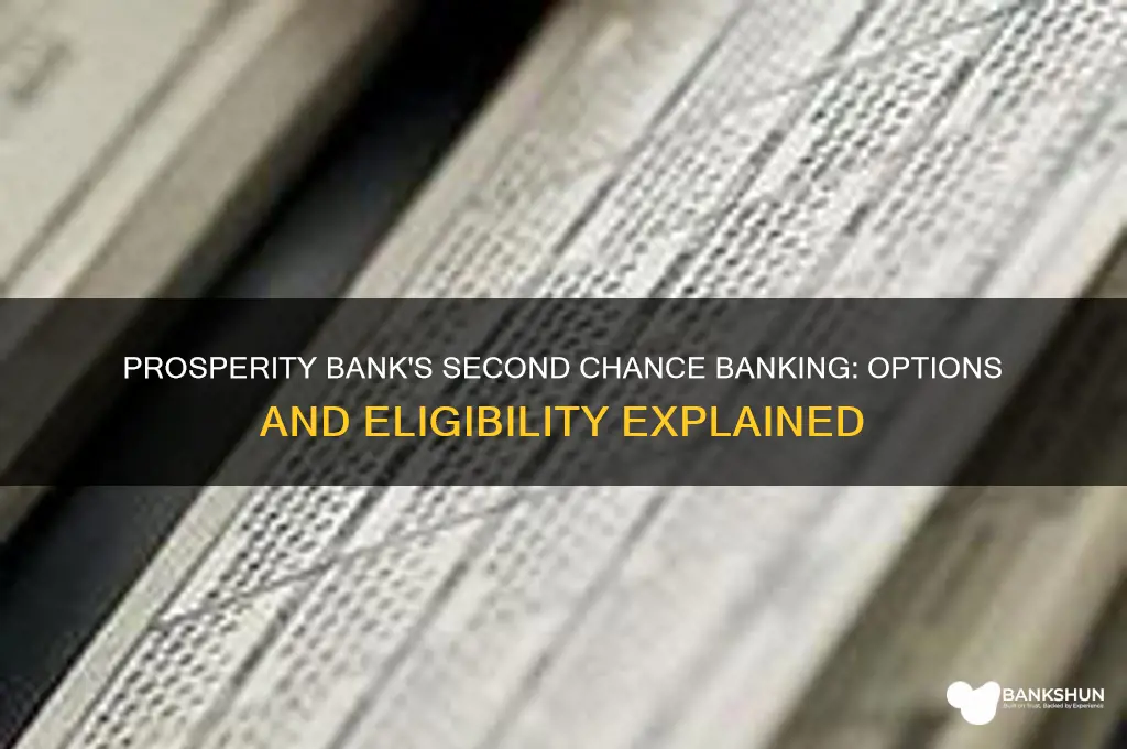 does prosperity bank offer second chance banking