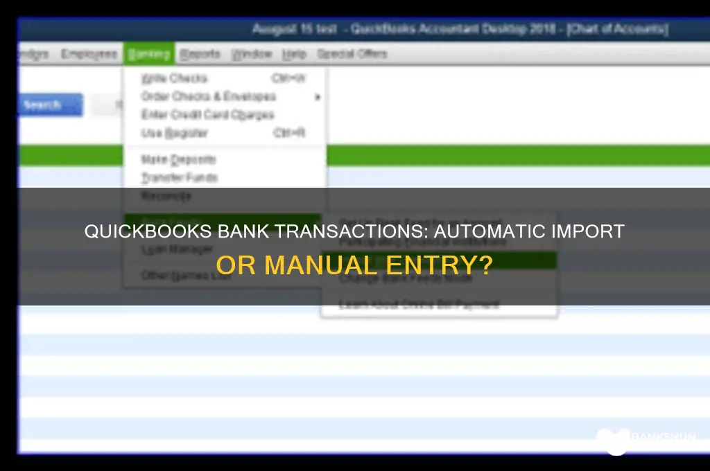 does quickbook automatically bring in bank transaction