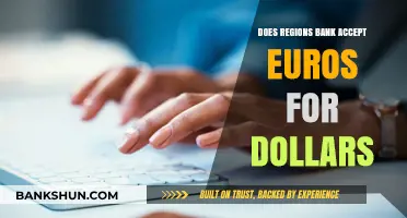 Does Regions Bank Exchange Euros for Dollars? A Quick Guide
