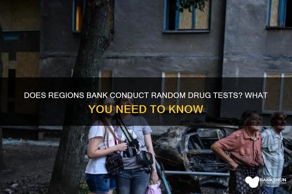 does regions bank do random drug test
