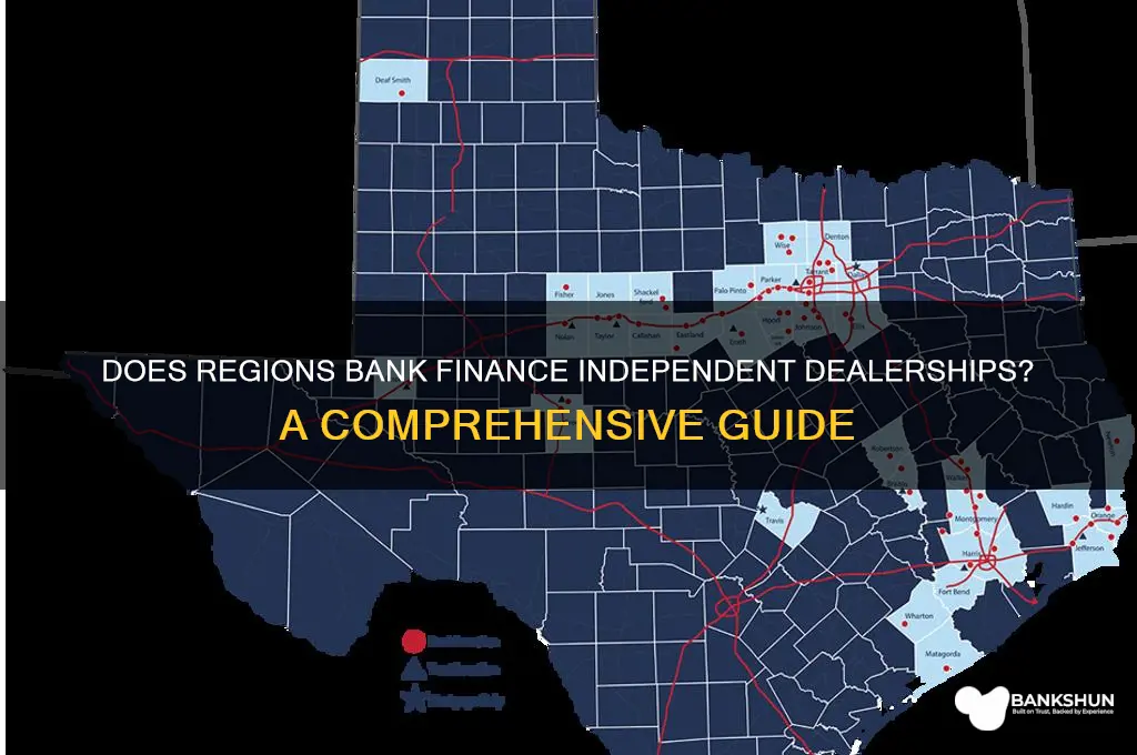 does regions bank lend to independent dealerships