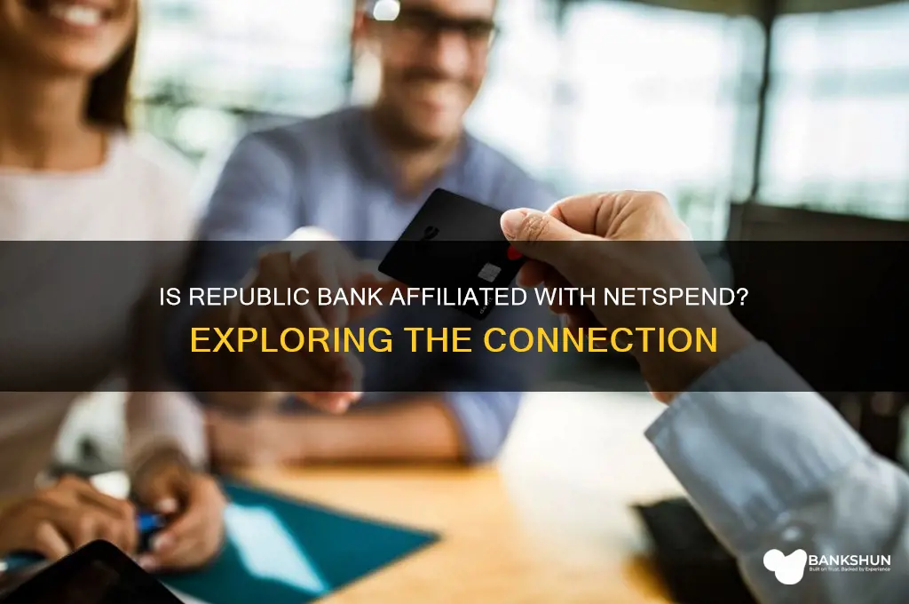 does republic bank be associated with netspend