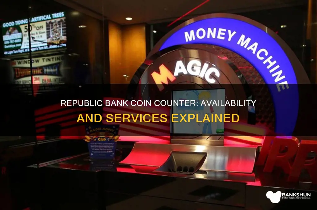 does republic bank have a coin counter