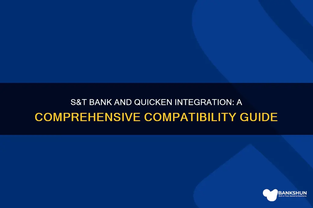 does s&t bank integrate with quicken