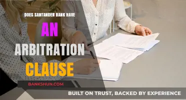 Does Santander Bank Include an Arbitration Clause in Its Agreements?