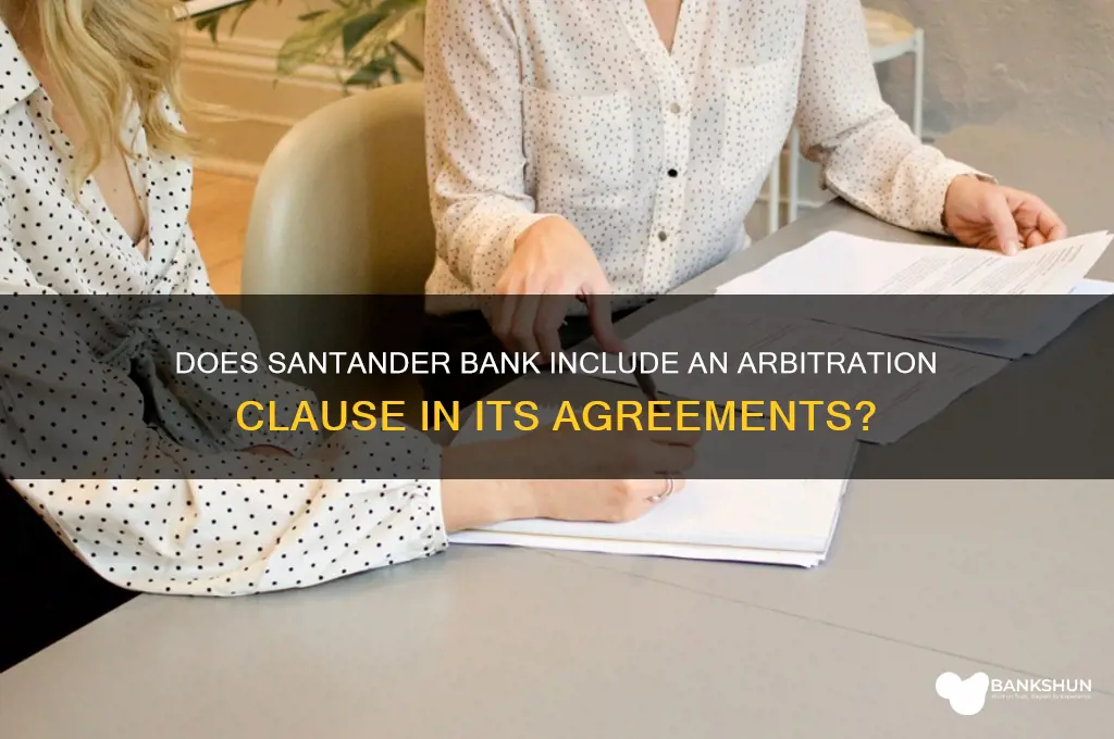 does santander bank have an arbitration clause