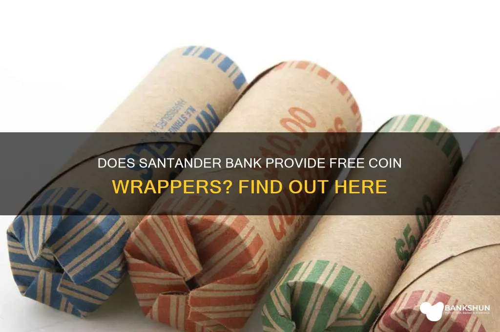 does santander bank offer free coin wrappers