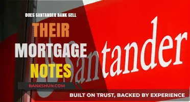 Does Santander Bank Sell Mortgage Notes? Exploring the Facts