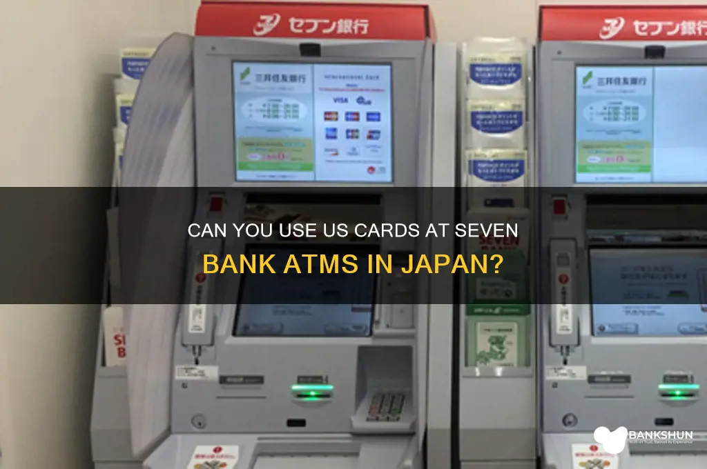 does seven bank atm take us careds