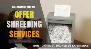 Does Signature Bank Still Provide Shredding Services? An Updated Guide