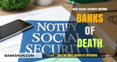 Does Social Security Notify Banks After a Beneficiary's Death?