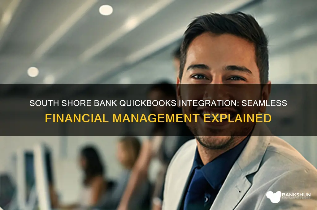 does south shore bank connect with quickbooks