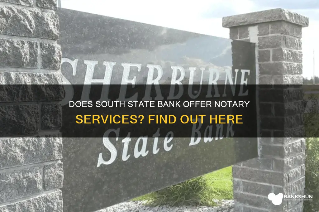 does south state bank have a notary