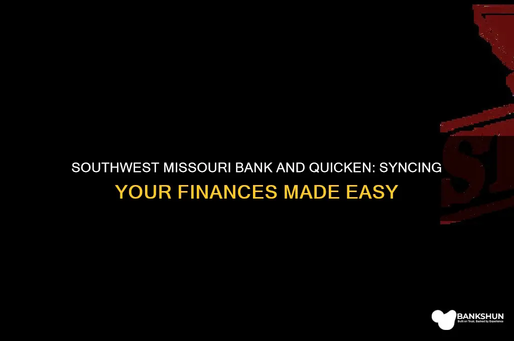 does southwest missouri bank sync with quicken