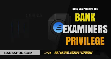 Does SOX Override Bank Examiners' Privilege? Legal Insights and Analysis