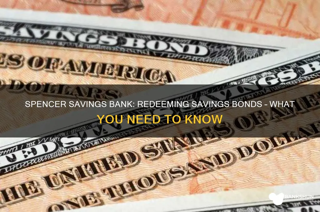 does spencer savings bank redeem savings bonds