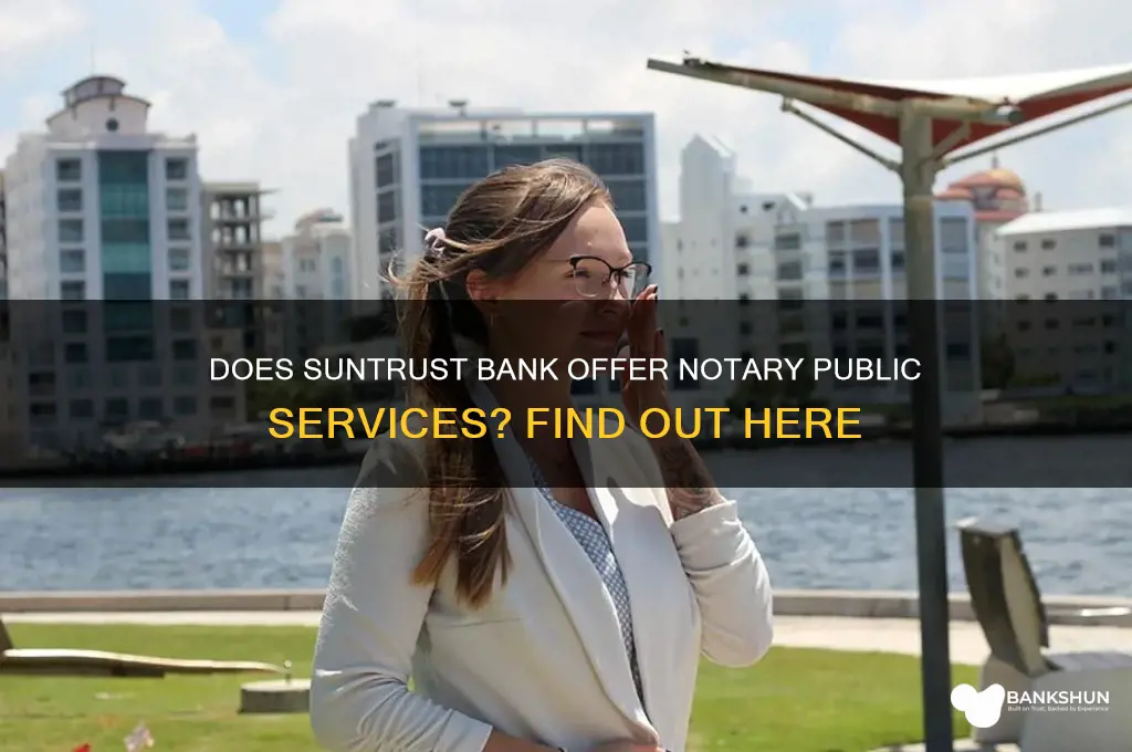 does suntrust bank have a notary public