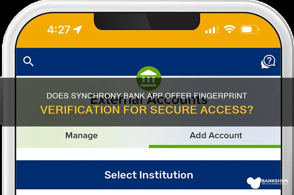 does synchrony bank app have fingerprint verification