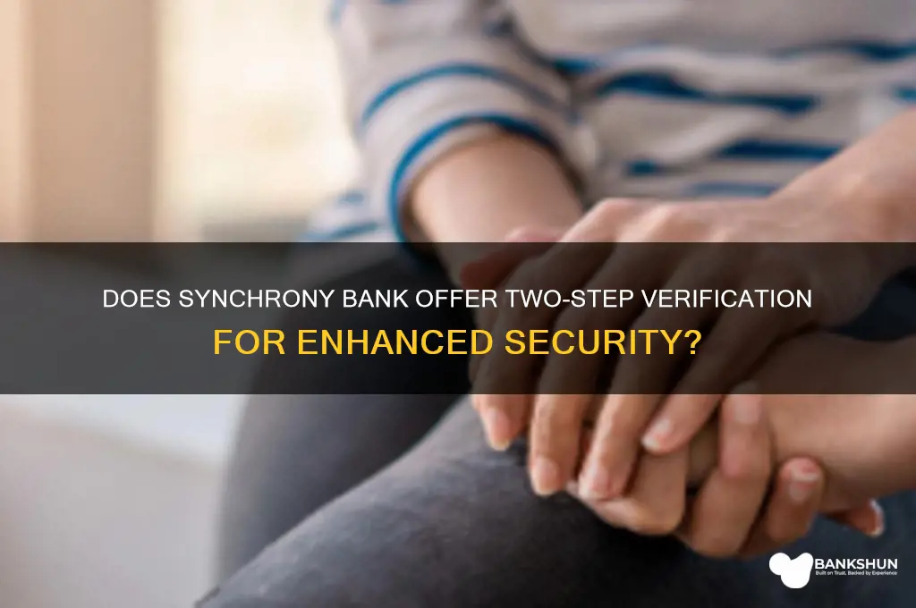 does synchrony bank have two step verification