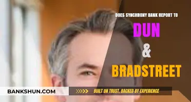 Does Synchrony Bank Report to Dun & Bradstreet? Find Out Here