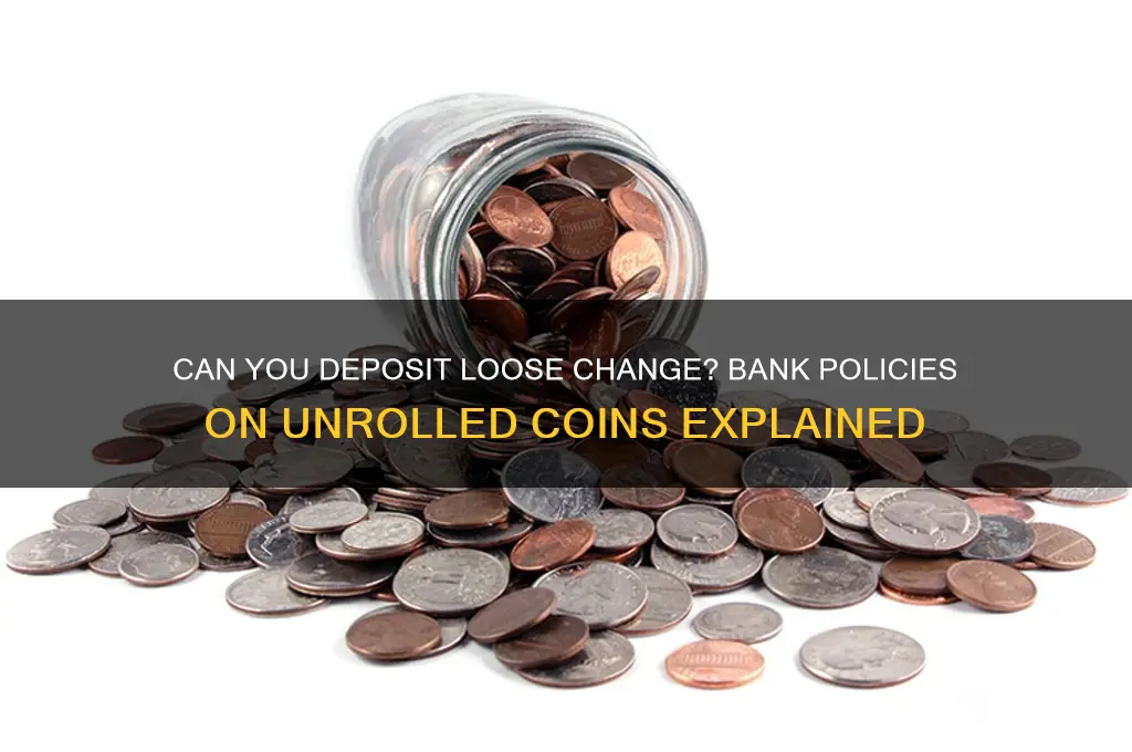 does the bank accept coins not rolled