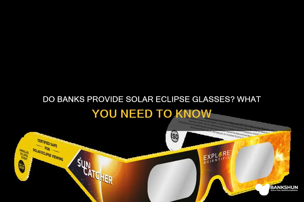does the bank carry solar eclipse glasses