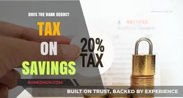 Do Banks Deduct Tax on Savings? Understanding Your Account Deductions