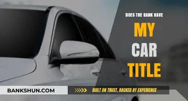 Car Title Ownership: Where Does the Bank Stand?