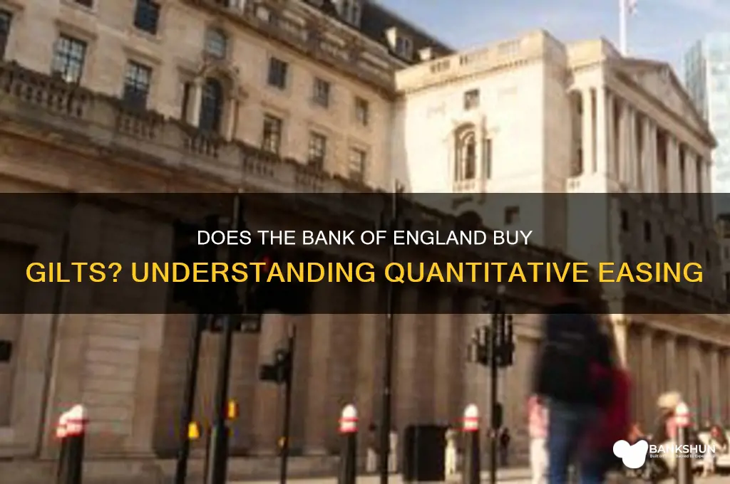 does the bank of england buy gilts
