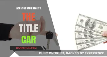 Understanding Car Title Transfers: Does the Bank Hold Your Vehicle Title?