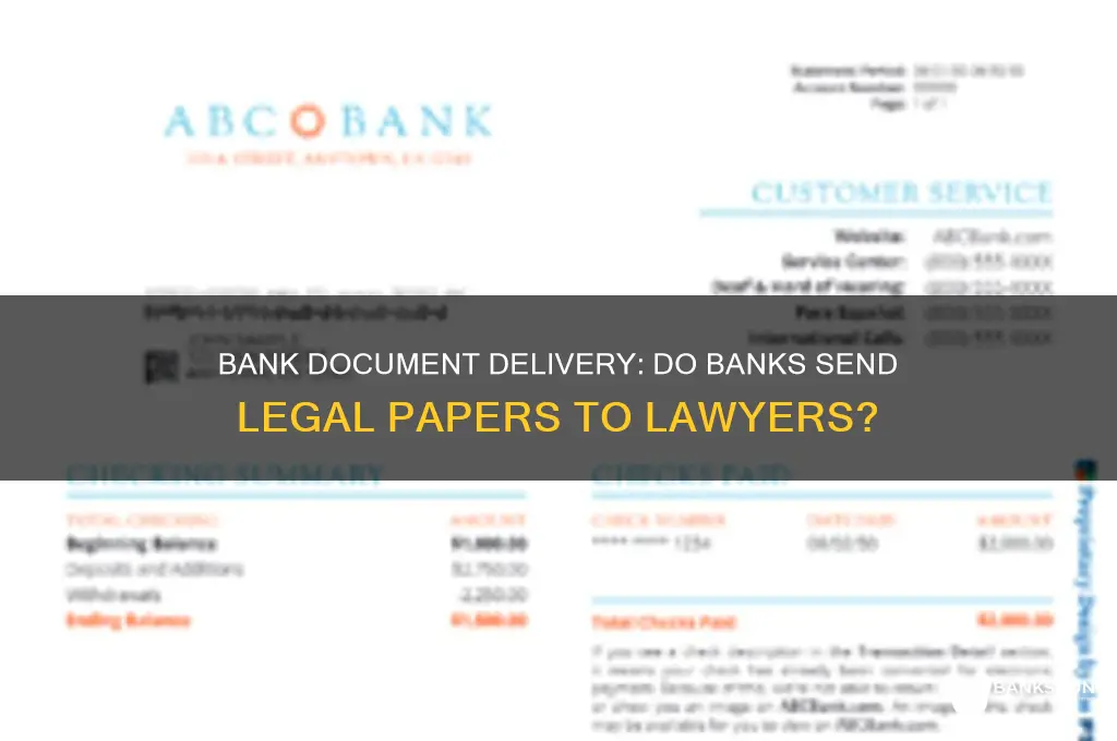 does the bank send document to lawyer