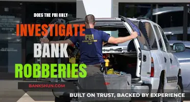 FBI's Role Beyond Bank Robberies: Exploring Their Diverse Investigations