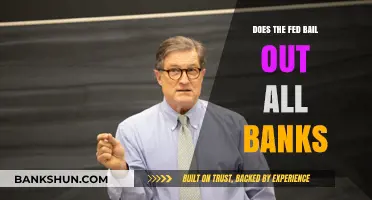 Does the Fed Bail Out All Banks? Unraveling the Truth