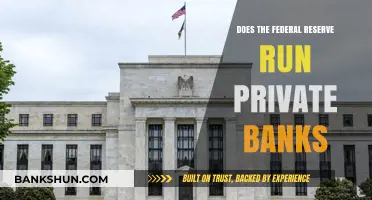 Does the Federal Reserve Control Private Banks? Unraveling the Myth