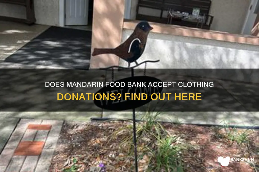 does the mandrin food bank accept clothes