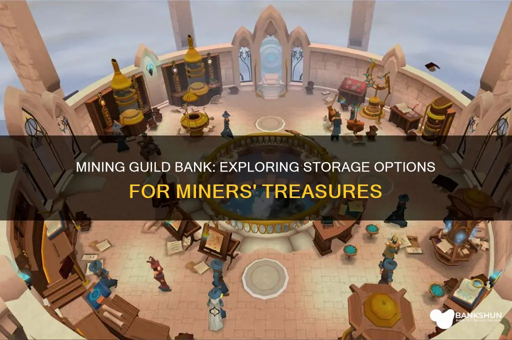 does the mining guild have a bank