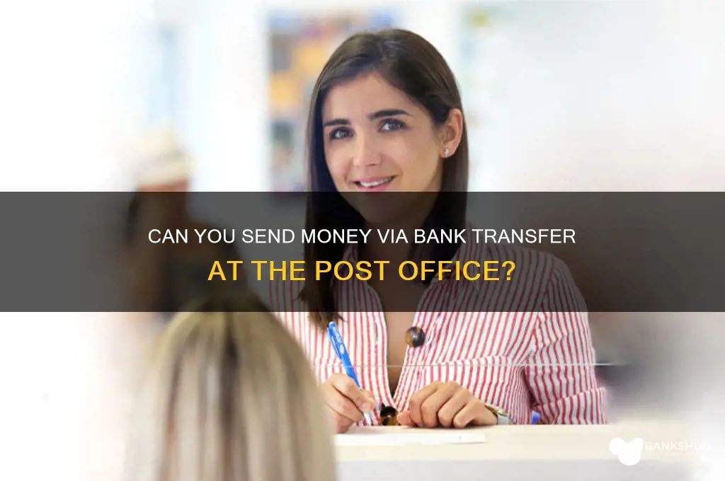 does the post office do bank transfers