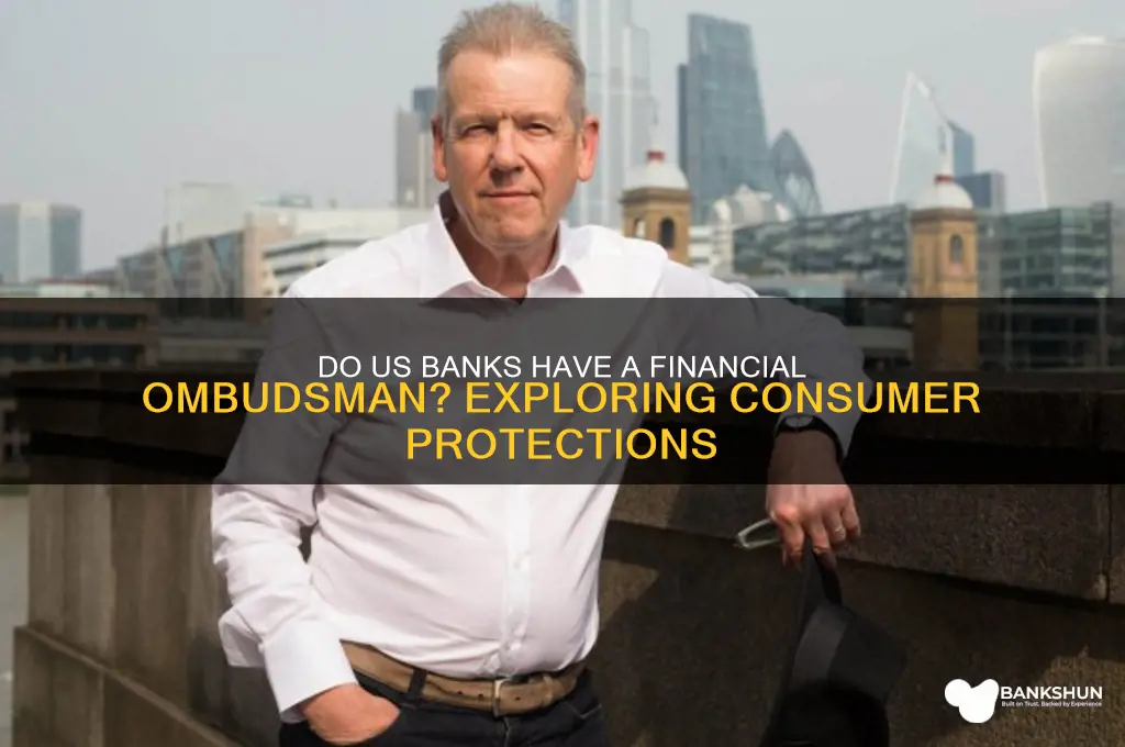 does the us banks have financial ombudsman
