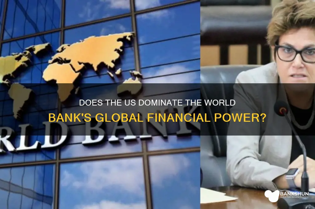 does the us control the world bank