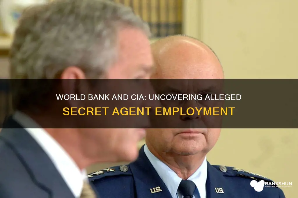 does the world bank employs cia agents